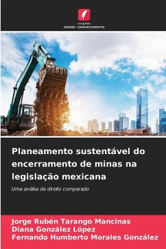 Cover Planeamento sustentável do encerramento de minas na legislação mexicana