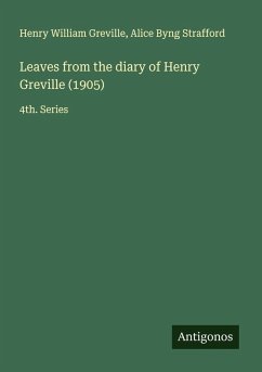 Cover Leaves from the diary of Henry Greville (1905)