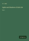 Lights and Shadows of Irish Life