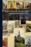 A lightning spark for Pompeian visitors