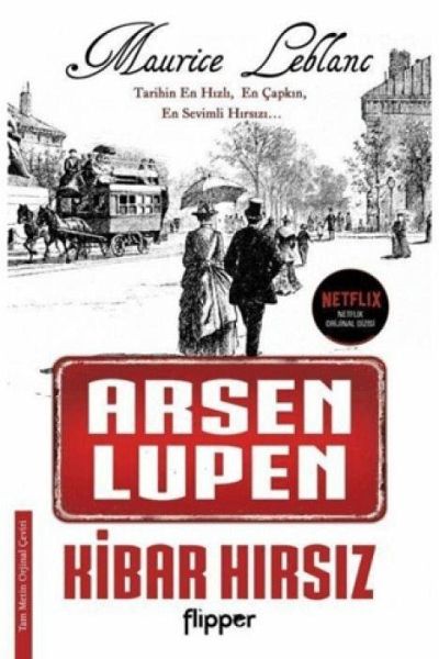 Kibar Hirsiz - Arsen Lupen