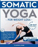 Somatic Yoga for Weight Loss Somatic Yoga for Weight Loss