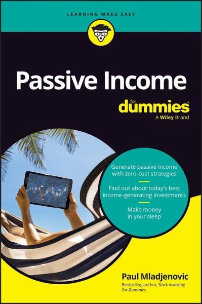 Passive Income for Dummies Passive Income for Dummies