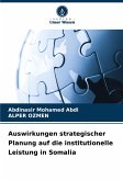 Auswirkungen strategischer Planung auf die institutionelle Leistung in Somalia