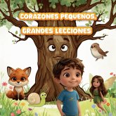 Corazones Pequeños, Grandes Lecciones Corazones Pequeños, Grandes Lecciones
