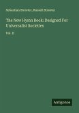 The New Hymn Book: Designed For Universalist Societies