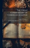 The Great Commentary of Cornelius Ã Lapide