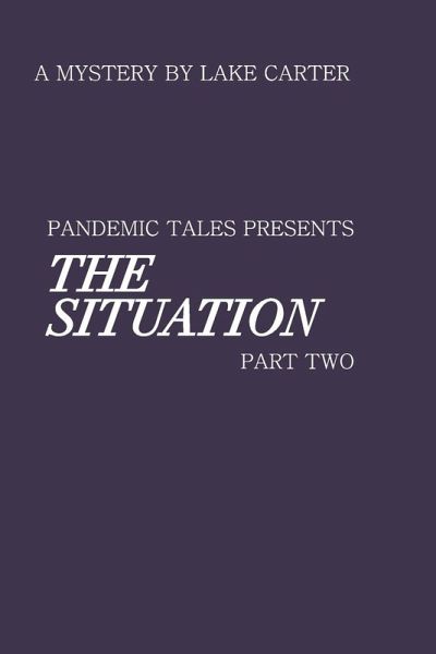 The SITUATION PART 11