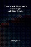 The Cornish Fishermen's Watch-Night, and Other Stories