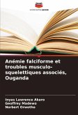 Anémie falciforme et troubles musculo-squelettiques associés, Ouganda Anémie falciforme et troubles musculo-squelettiques associés, Ouganda
