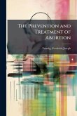 The Prevention and Treatment of Abortion The Prevention and Treatment of Abortion