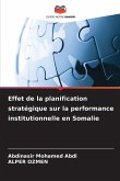 Effet de la planification stratégique sur la performance institutionnelle en Somalie