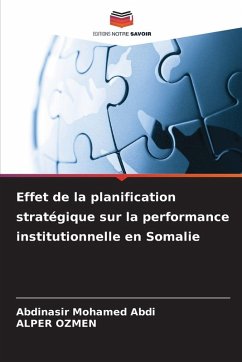 Cover Effet de la planification stratégique sur la performance institutionnelle en Somalie