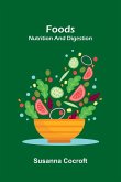 Foods; nutrition and digestion Foods; nutrition and digestion