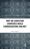 Why Do Christian Churches Build Congregations Online?