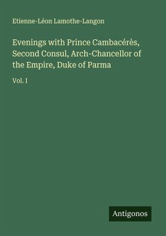 Cover Evenings with Prince Cambacérès, Second Consul, Arch-Chancellor of the Empire, Duke of Parma