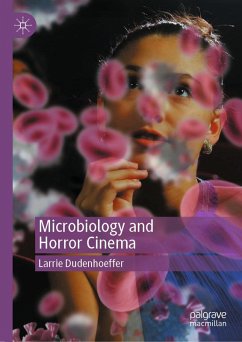 Microbiology and Horror Cinema (eBook, PDF) - Dudenhoeffer, Larrie