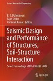 Seismic Design and Performance of Structures, Soil-Structure Interaction (eBook, PDF)