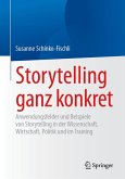 Storytelling ganz konkret (eBook, PDF) Storytelling ganz konkret (eBook, PDF)