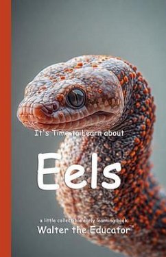 Cover It's Time to Learn about Eels (eBook, ePUB)