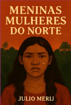 Meninas Mulheres Do Norte (eBook, ePUB) - Merij, Julio