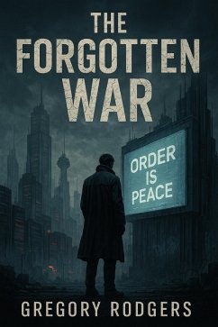 The Forgotten War (Jaded Anthony, #2) (eBook, ePUB) - Rodgers, Gregory