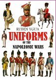 Uniforms Of The Napoleonic Wars (eBook, ePUB)