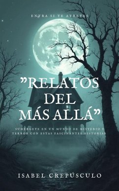 Relatos Del Más Allá (eBook, ePUB) - Crepúsculo, Isabel