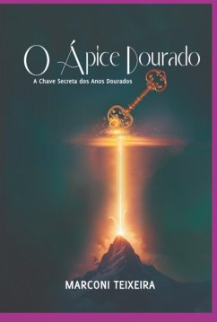Cover O Ápice Dourado (eBook, ePUB)