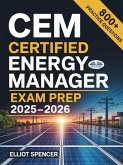 CEM Certified Energy Manager Exam Prep 2025-2026 (eBook, ePUB)