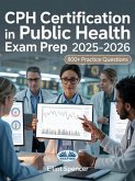 CPH Certification In Public Health Exam Prep 2025-2026 (eBook, ePUB)