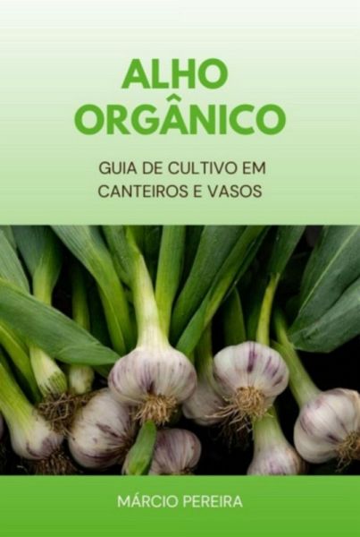 Alho Orgânico (eBook, ePUB)