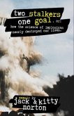 Two Stalkers, One Goal (eBook, ePUB)
