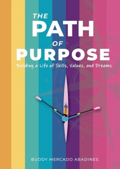 The Path of Purpose (eBook, ePUB) - Abadines, Buddy