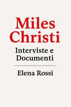 Cover Miles Christi Interviste & Documenti (eBook, ePUB)