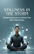 Stillness in the Storm: Reclaiming... - Bild 1