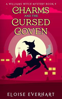Cover Charms and the Cursed Coven (A Williams Witch Mystery, #9) (eBook, ePUB)
