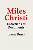 Miles Christi Entretiens & Documents (eBook, ePUB)