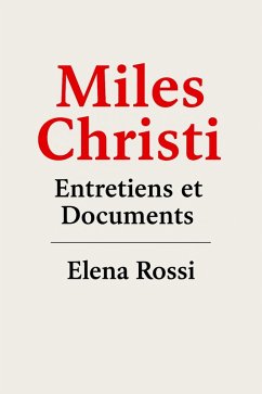 Cover Miles Christi Entretiens & Documents (eBook, ePUB)