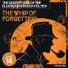 The Whip of Forgetting (The Adventures... - Bild 1