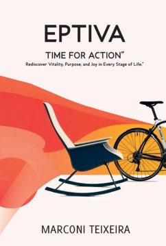 Eptiva Time For Action (eBook, ePUB) - Teixeira, Jose Marconi