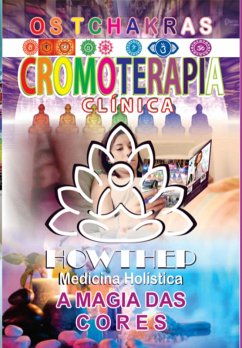 Cromoterapia Clínica 198 Pgs (eBook, ePUB) - Howthep, Adílson