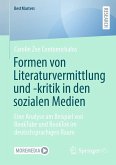 Formen von Literaturvermittlung und -kritik in den sozialen Medien (eBook, PDF)