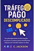Explosão De Vendas Com Tráfego Pago: Seu Passo A Passo Para Resultados Reais (eBook, ePUB)