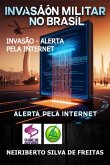 Invasão - Alerta Pela Internet (eBook, ePUB) Invasão - Alerta Pela Internet (eBook, ePUB)