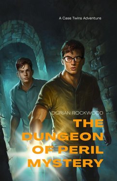 Cover The Dungeon of Peril Mystery (Case Twins Adventure, #3) (eBook, ePUB)
