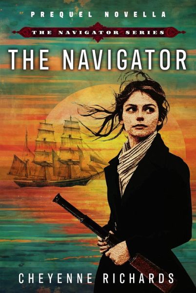The Navigator (The Navigator Series, #0) (eBook, ePUB) The Navigator (The Navigator Series, #0) (eBook, ePUB)