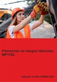 Prevención De Riesgos Laborales. Mp1782. (eBook, ePUB) Prevención De Riesgos Laborales. Mp1782. (eBook, ePUB)