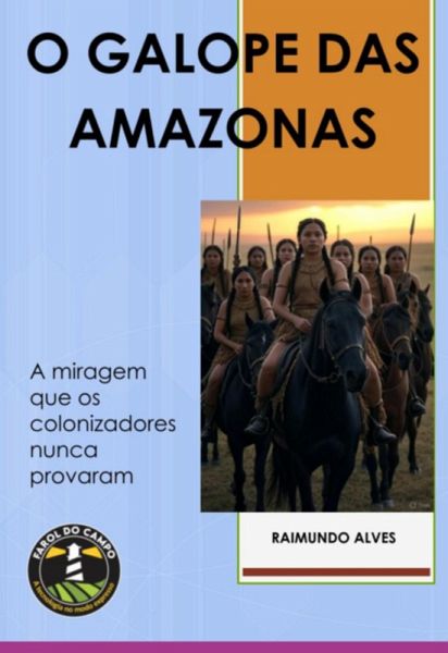O Galope Das Amazonas (eBook, ePUB) O Galope Das Amazonas (eBook, ePUB)