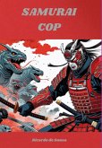 Samurai Cop (eBook, ePUB)